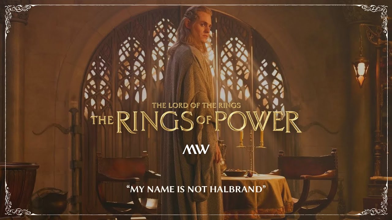 My Name Is Not Halbrand - The Rings of Power Score Breakdown
