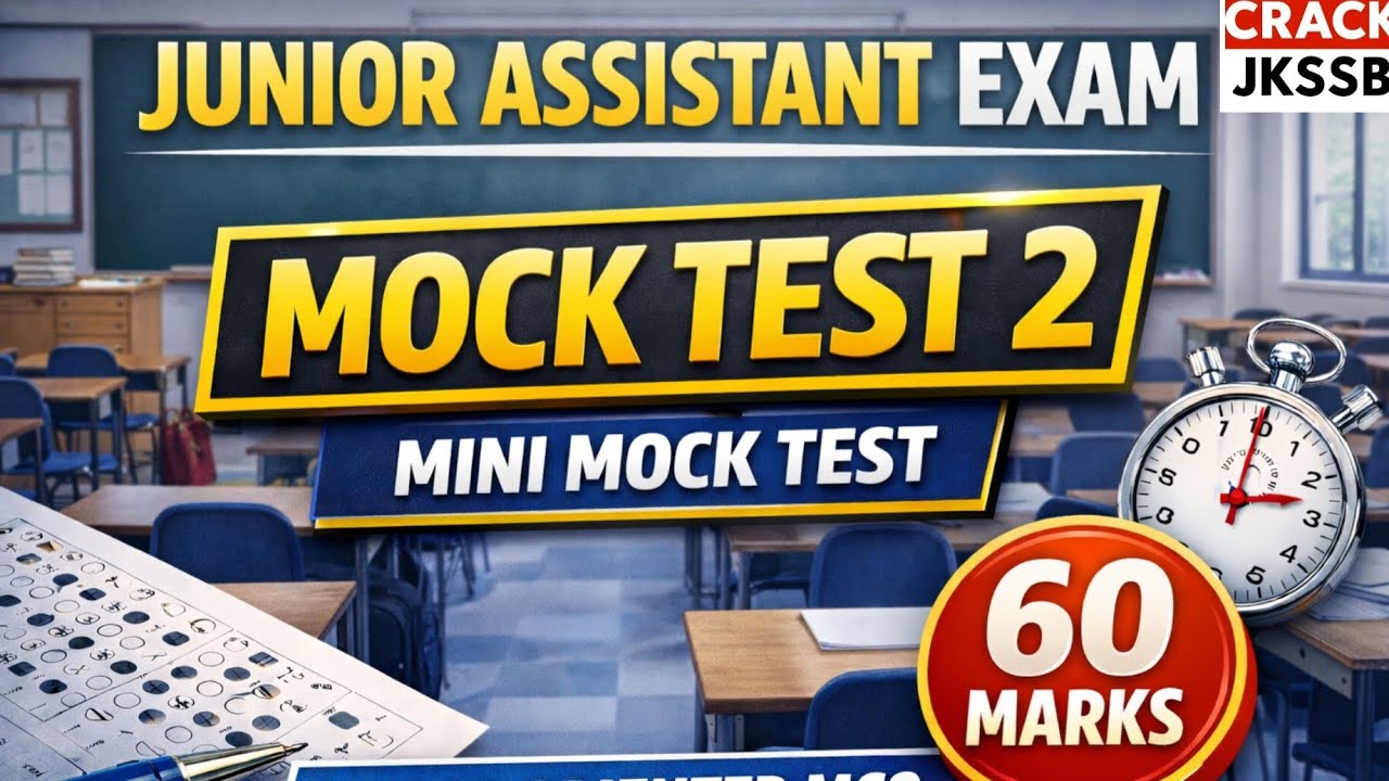 Junior Assistant Mock Test 2 | JKSSB Mini Mock Test | 60 Marks Practice Test | Latest Pattern