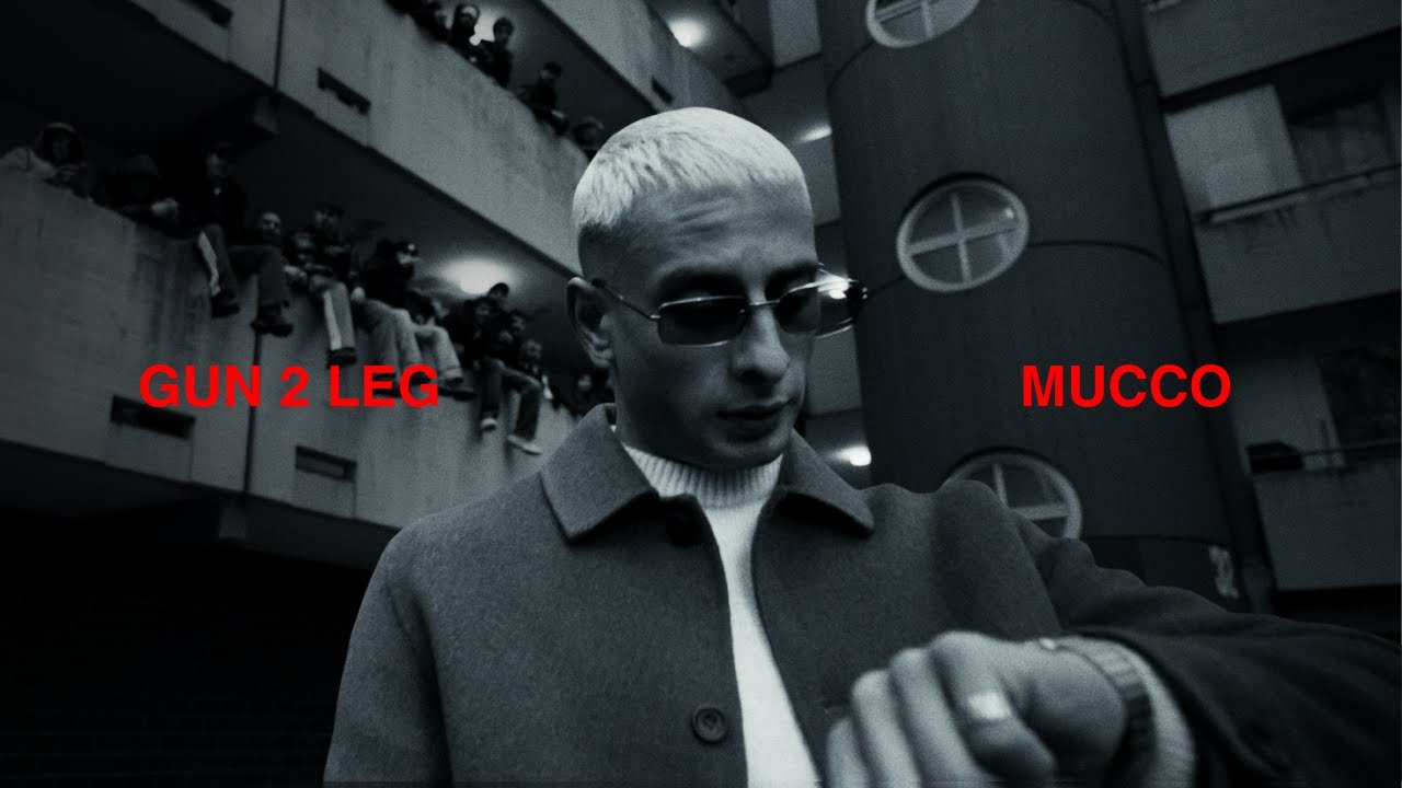MUCCO - GUN 2 LEG (Official Video)