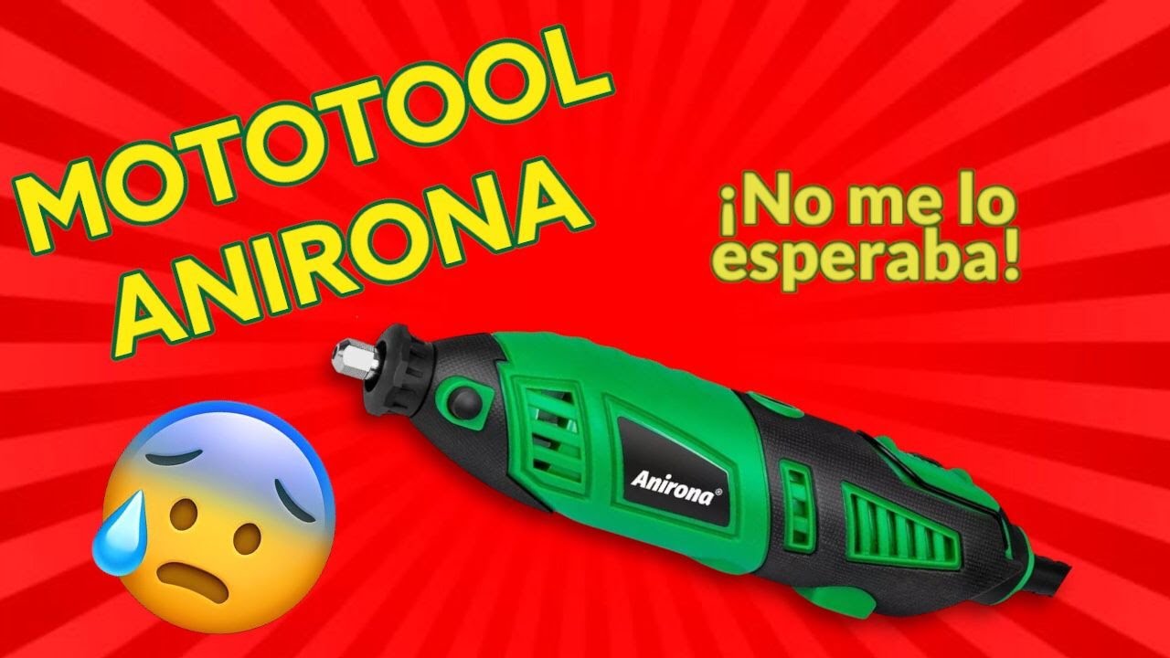 Mototool Anirona, es basura?????? me sorprende!!