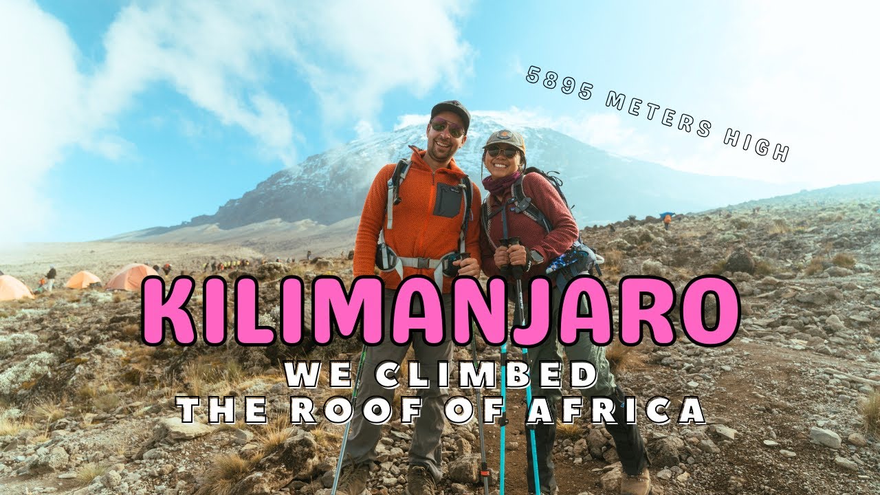 KILIMANJARO: Climbing Africa's highest mountain