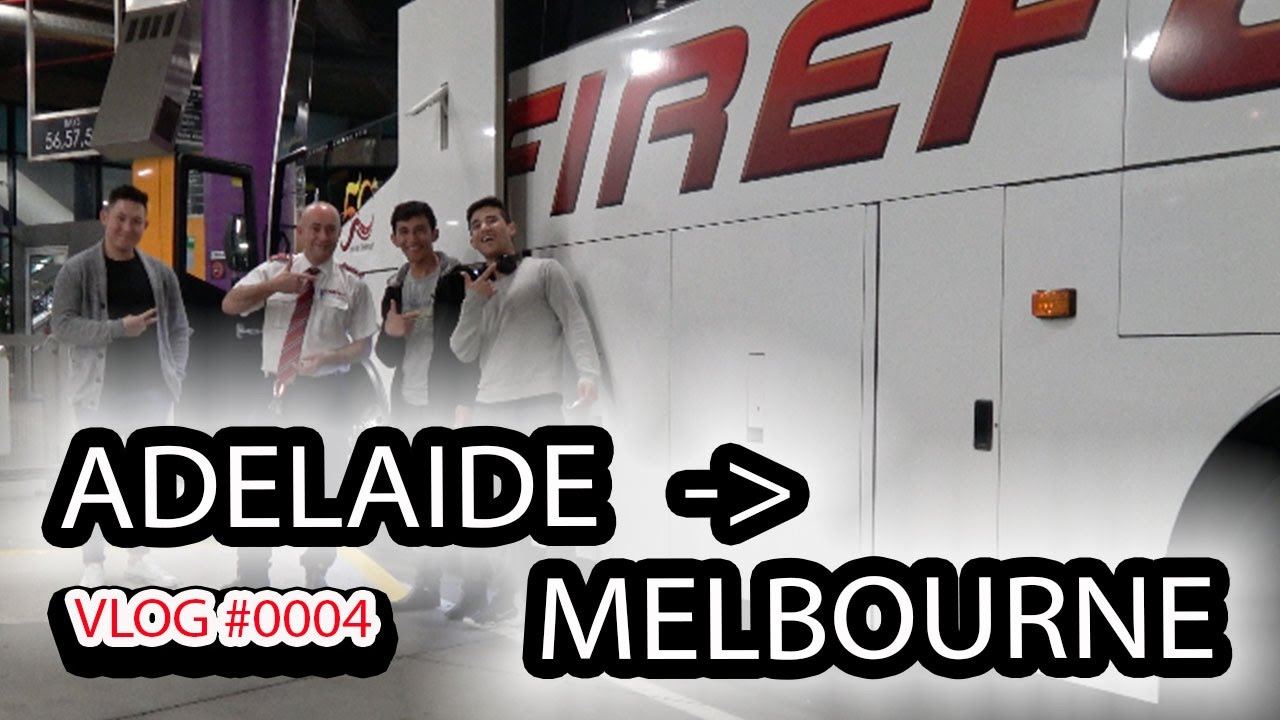 Adelaide to Melbourne REAL Quick | FIREFLY BUS | VLOG #0004