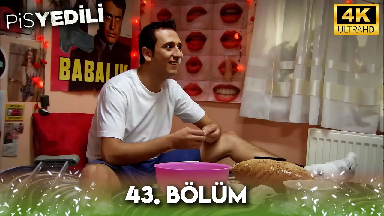 Pis Yedili 43. Bölüm | 4K Ultra HD