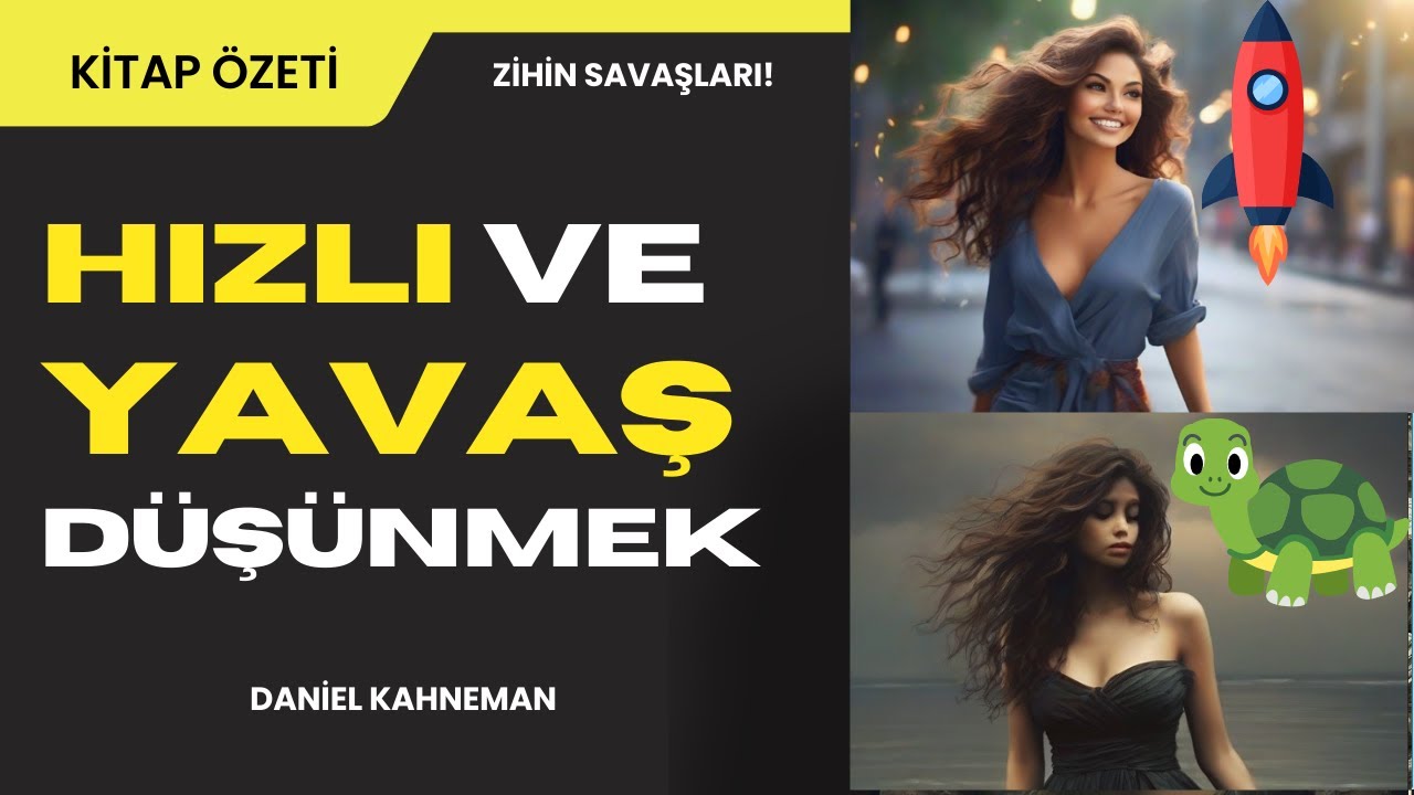 Hızlı ve yavaş düşünme | Daniel Kahneman | Kitap özeti