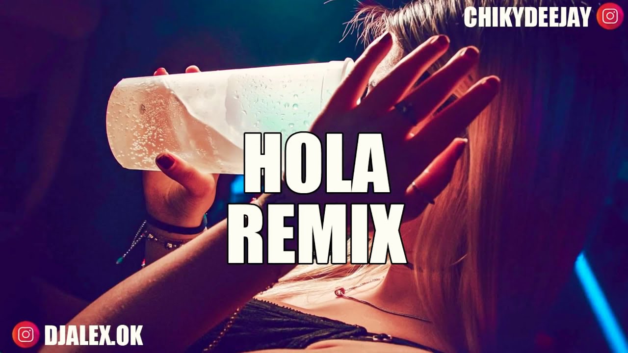 HOLA REMIX - DALEX ✘ CHENCHO ✘ DJ ALEX ✘ CHIKY DEEJAY ✘ DJ SEBA [FIESTERO REMIX]