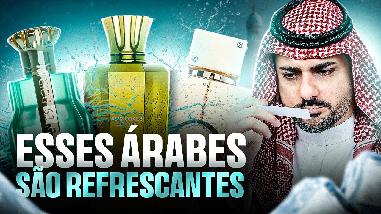 Perfumes ÁRABES FRESCOS para usar de ASSINATURA e para o CALOR