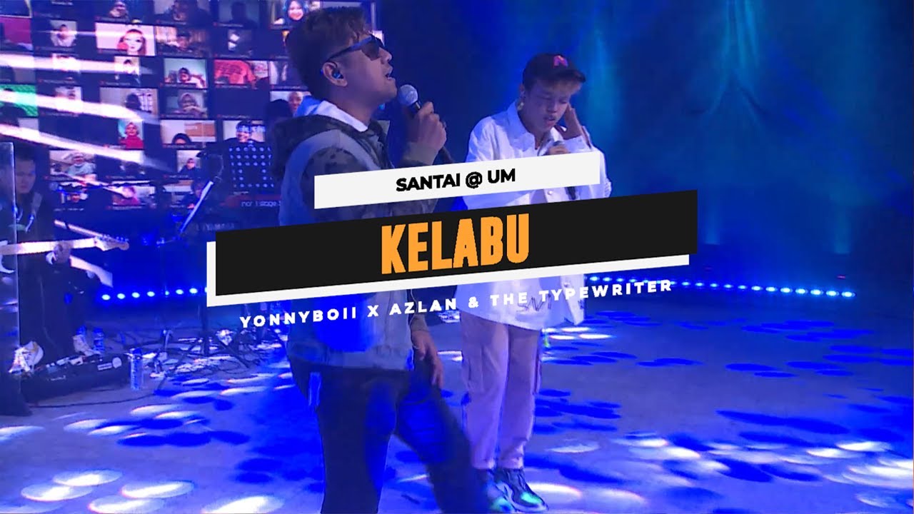 Santai@UniversalMusicMalaysia  | @yonnyboii & Azlan The Typewriter - Kelabu