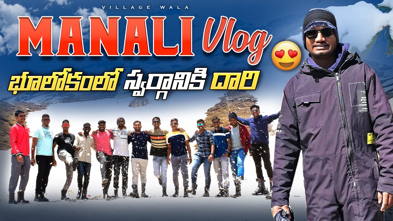 Manali vlog | Atal Tunnel | Villagewala | Himachal Pradesh