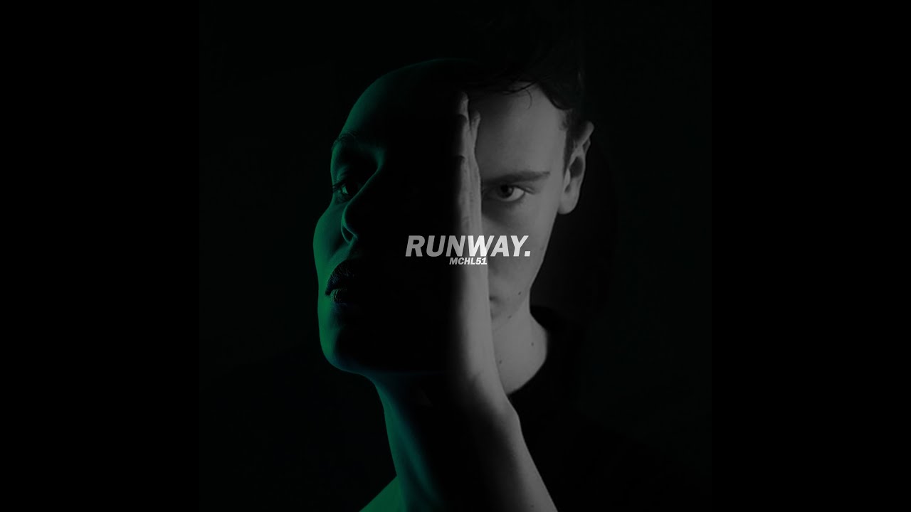 MCHL51 - RUNWAY  |  [Afterhour]