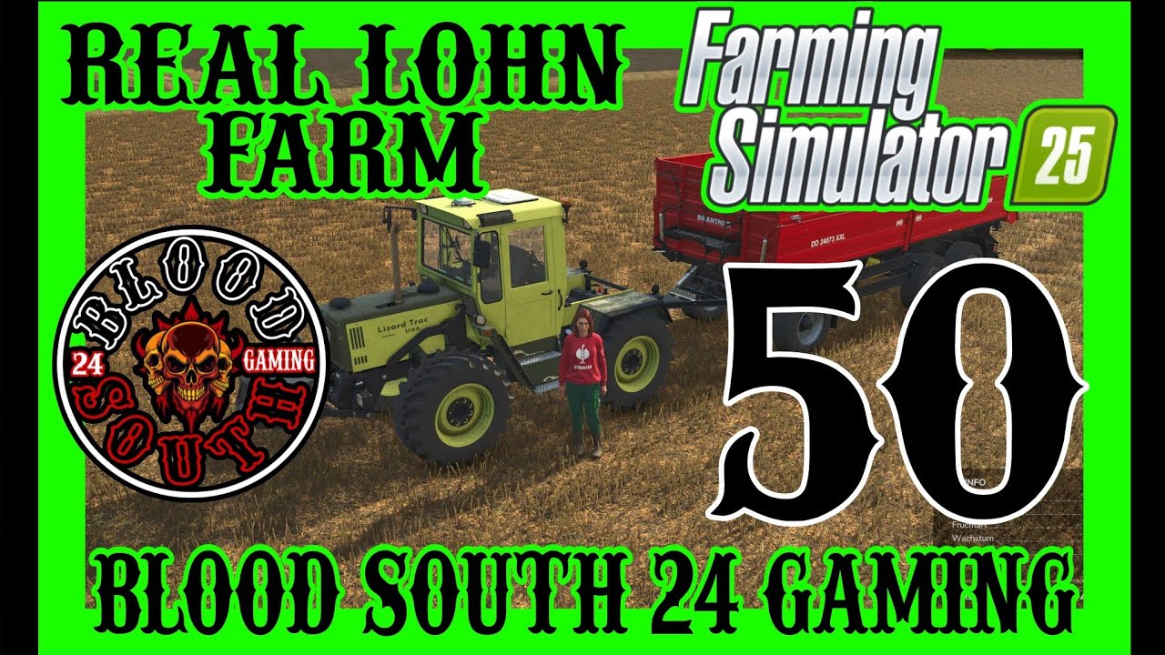 Farming Simulator 25 -#] 50 [_- Real - Lohn - Farm -__- FS25