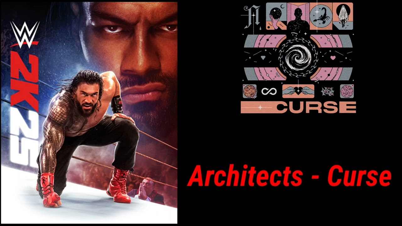WWE 2K25 Soundtrack:Architects - 
