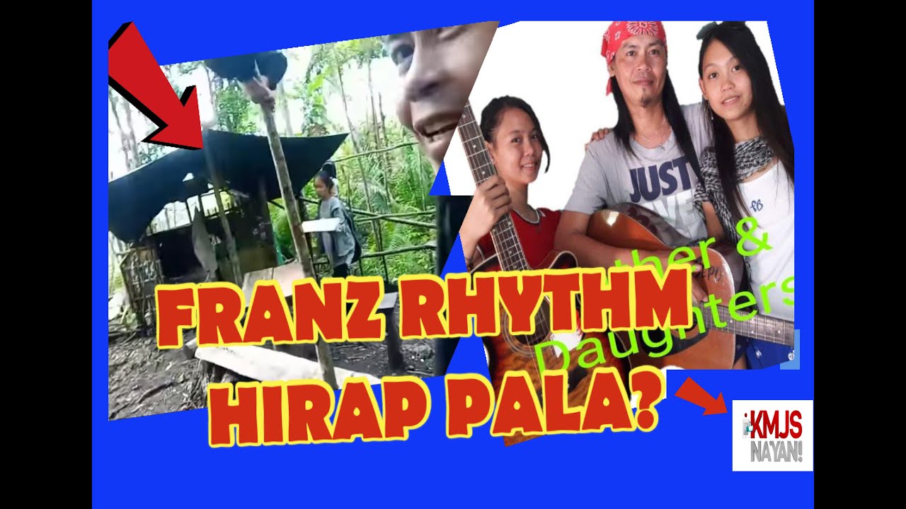 Ep. 129 FRANZ RHYTHM - FATHER AND DAUGHTERS BAND HIRAP PALA???