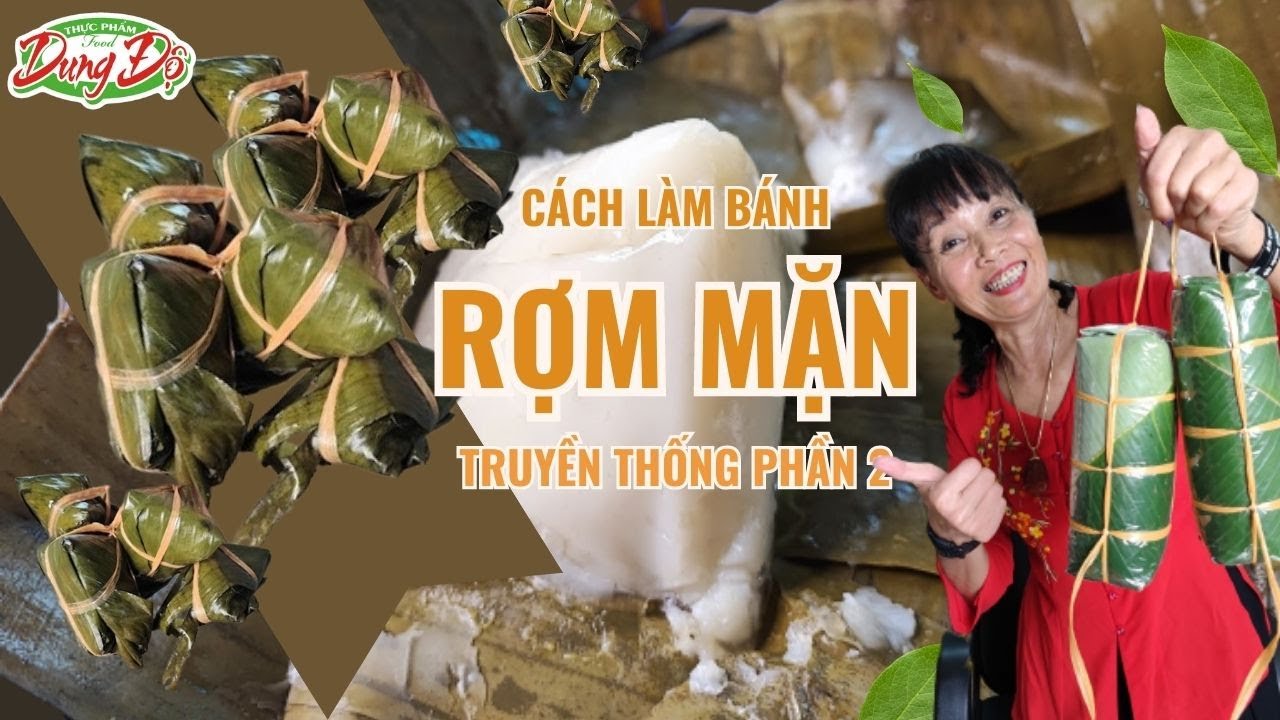 C&Aacute;CH L&Agrave;M B&Aacute;NH NẾP, B&Aacute;NH RỢM NH&Acirc;N MẶN TRUYỀN THỐNG PHẦN 2 | DUNG ĐỘ GI&Ograve; CHẢ SẠCH 3 KH&Ocirc;NG