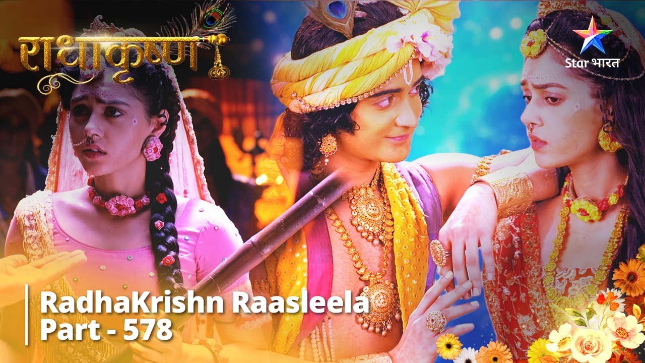 FULL VIDEO | RadhaKrishn Raasleela Part - 578 | Radha Ka Saubhaagya  || राधाकृष्ण || 