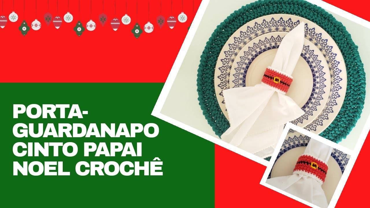 Passo a Passo: Porta Guardanapo Cinto Papai Noel Crochê (Especial Natal)