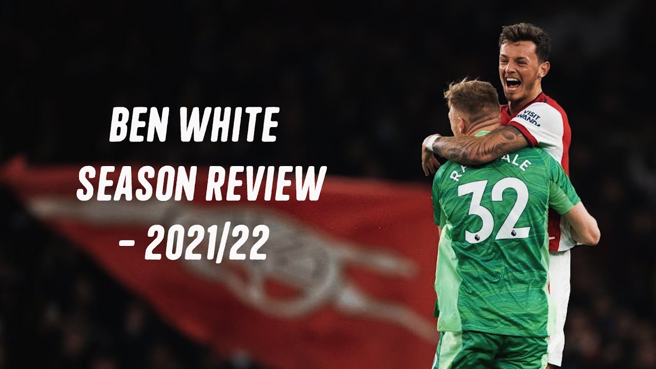 Here's how Ben White Did in His First Season at Arsenal!