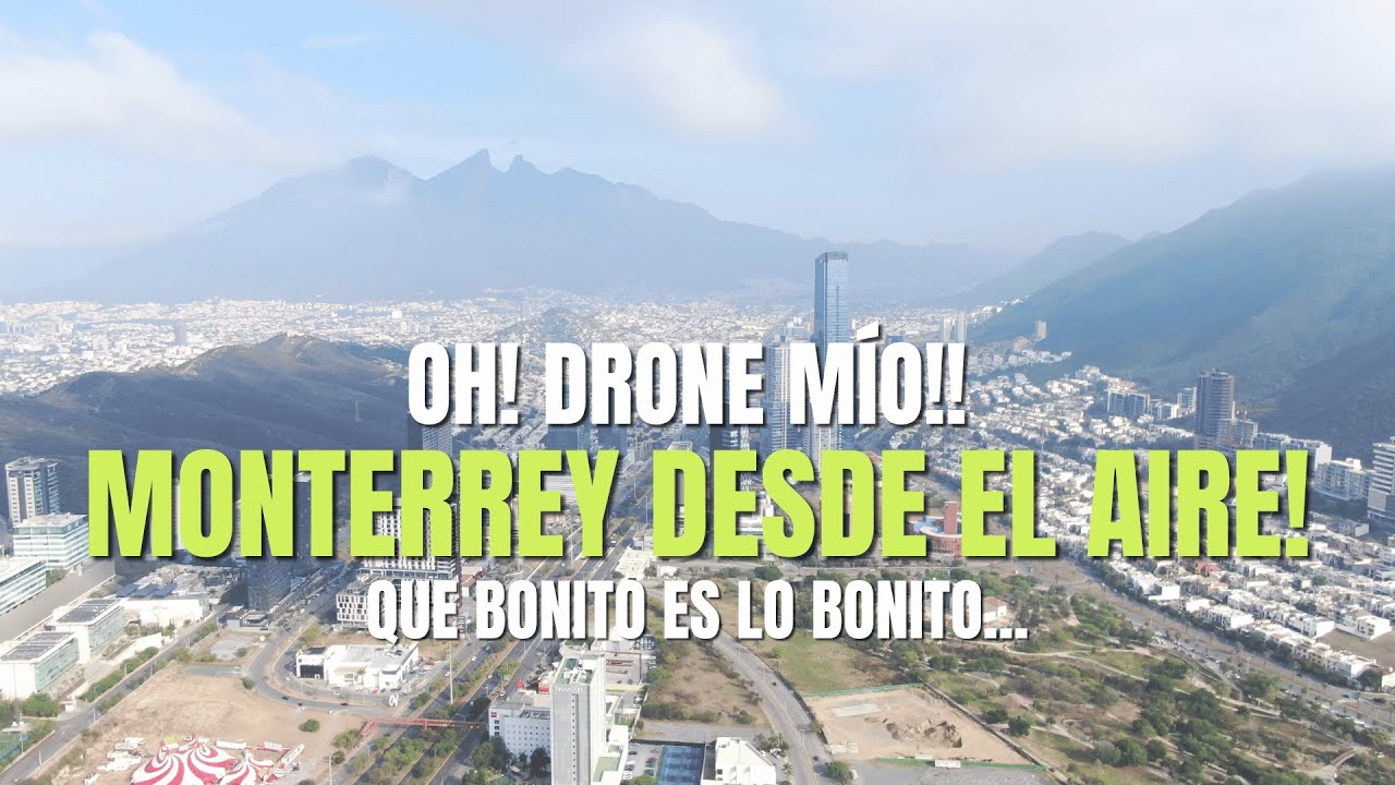 MONTERREY NL, MEXICO DESDE EL AIRE!!!