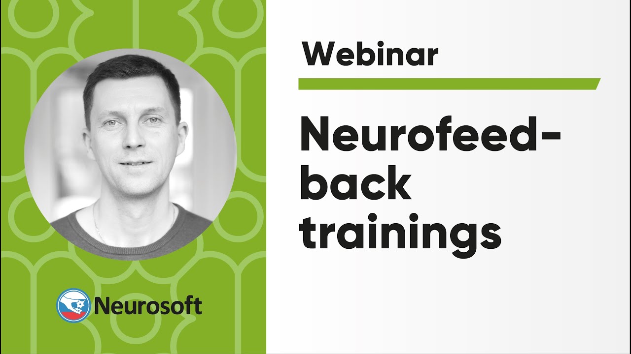 Neurosoft Neurofeedback Webinar