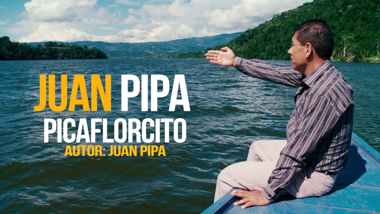 Juan Pipa / Picaflorcito / Huayno con Requinto  [ PIPA PRODUCCIONES ]