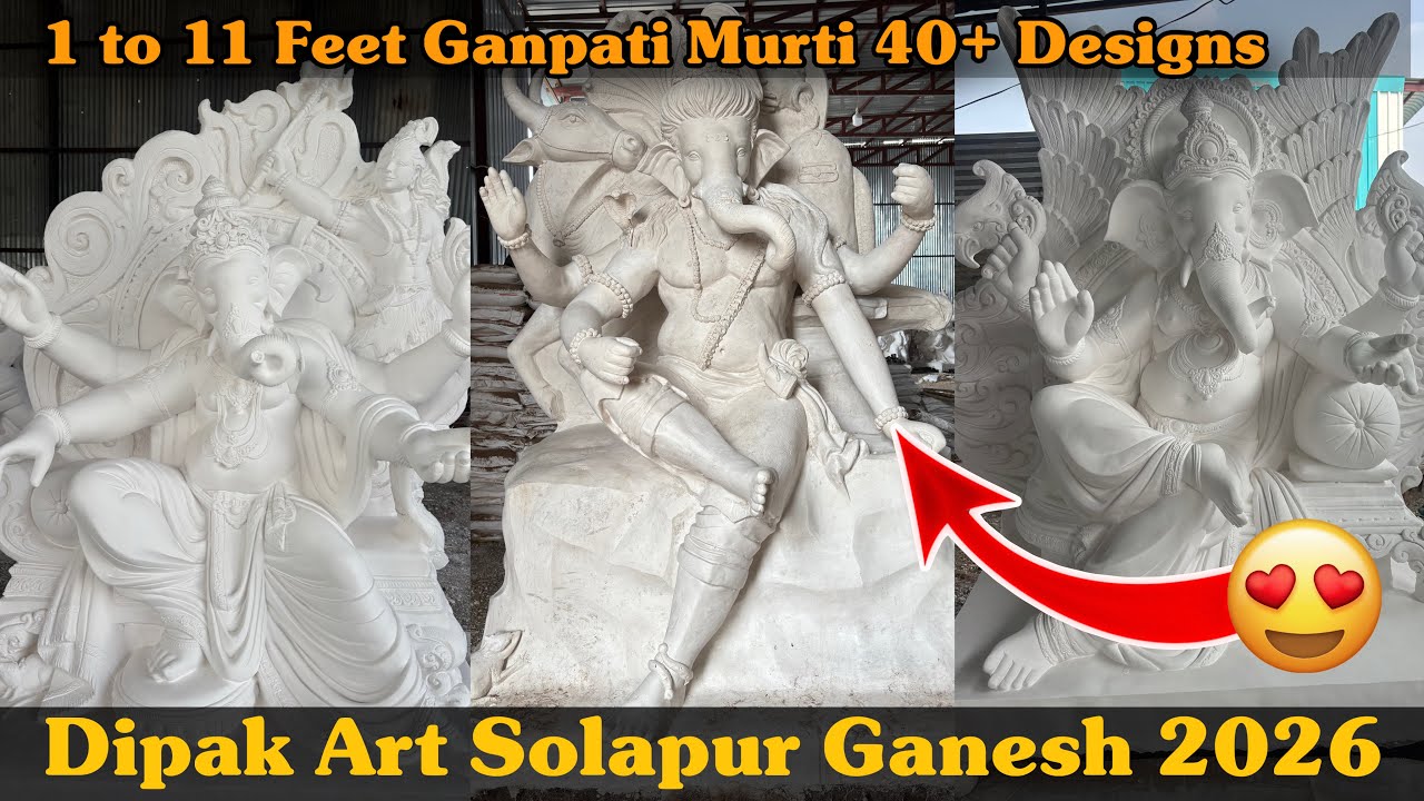 Dipak Arts Solapur 🔥 2026 | Special Solapur Ganesh making 2026 | 1 to 11 Feet Ganpati 40+ Designs 😍