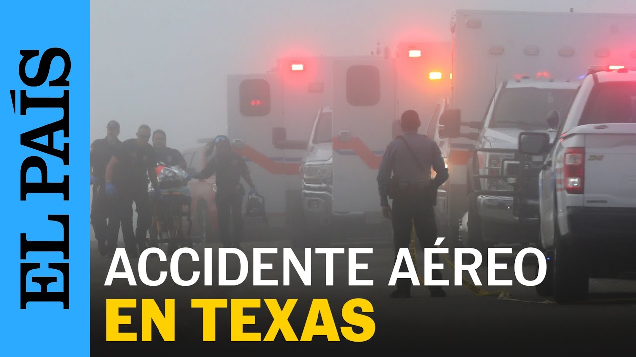 ACCIDENTE | Se estrella un avi&oacute;n de apoyo m&eacute;dico de la Marina mexicana en TEXAS | EL PA&Iacute;S