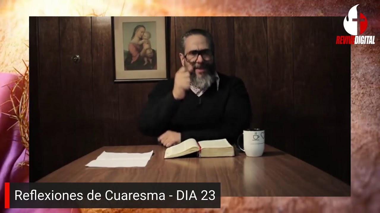 CUARESMA - DIA 23