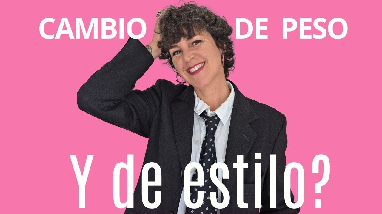 MI CAMBIO DE PESO. HE CAMBIADO DE ESTILO?/Estilo con Beatriz