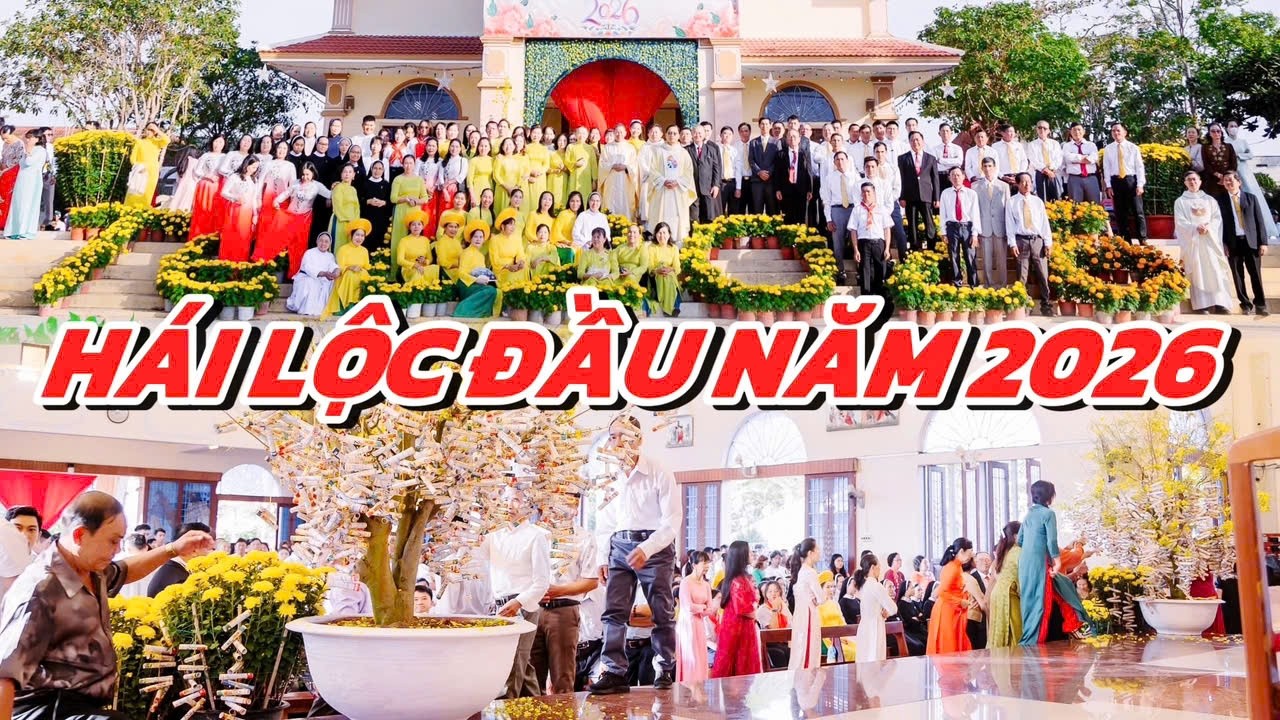 Thánh Lễ Cầu Bình An Năm Mới | Giáo Xứ Tân Lý – Hái Lộc Đầu Xuân 2026
