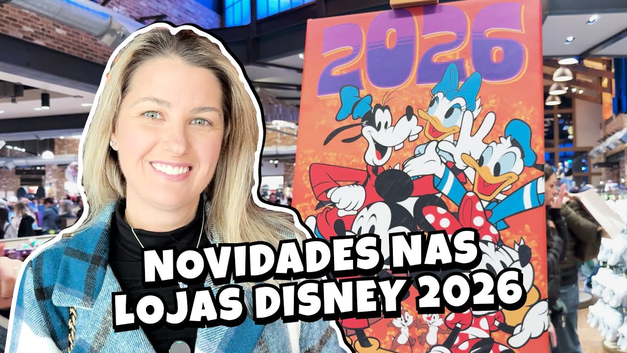 MUITAS NOVIDADES NA MAIOR LOJA DA DISNEY - PRODUTOS 2026