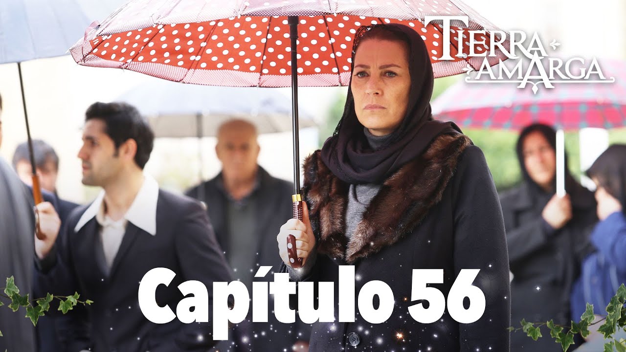 Bir Zamanlar Cukurova - Capítulo 56 @Tierra Amarga ​