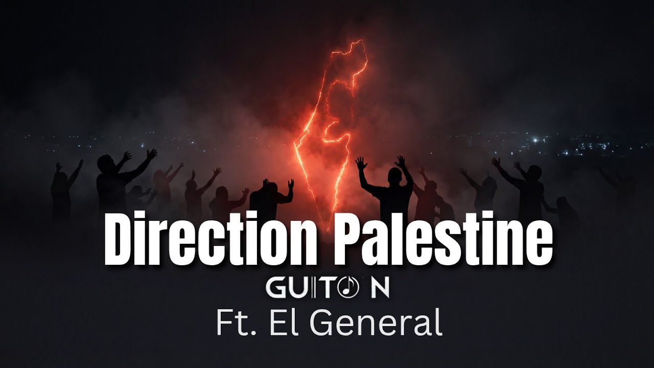 Guito'N & El General - Direction Palestine