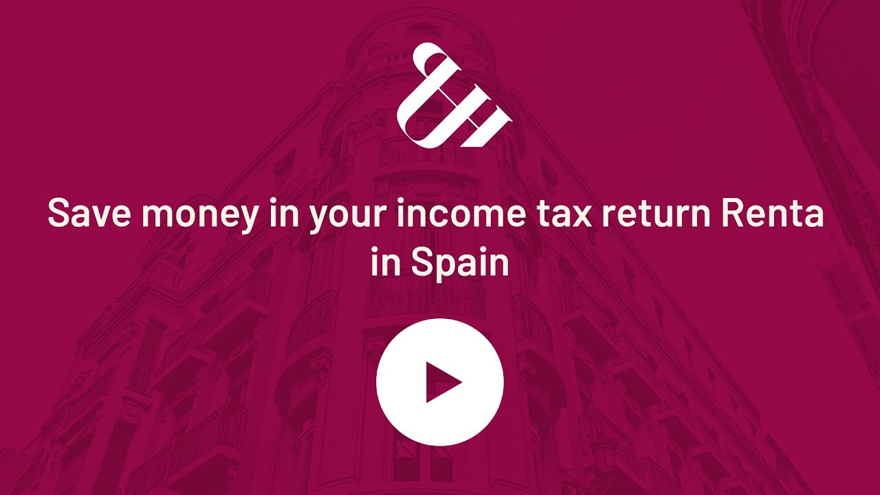 Save money in your income tax return Renta in Spain