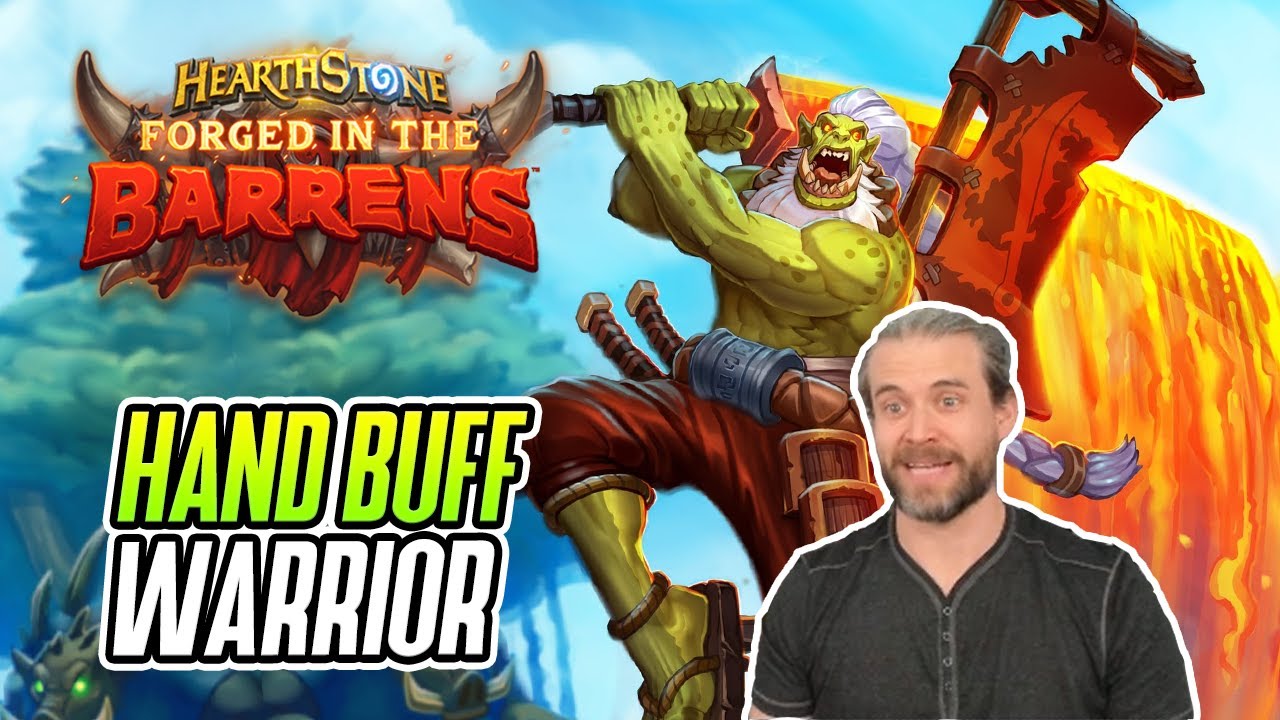 (Hearthstone) Hand Buff Warrior - Forged in the Barrens