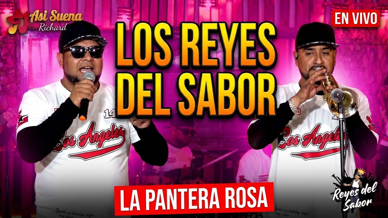 Los Reyes Del Sabor - La Pantera Rosa (En Vivo)