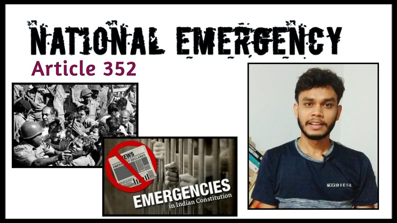 Constitutional provisions for the Emergency in India of articles 352 to 360 | Life In Law