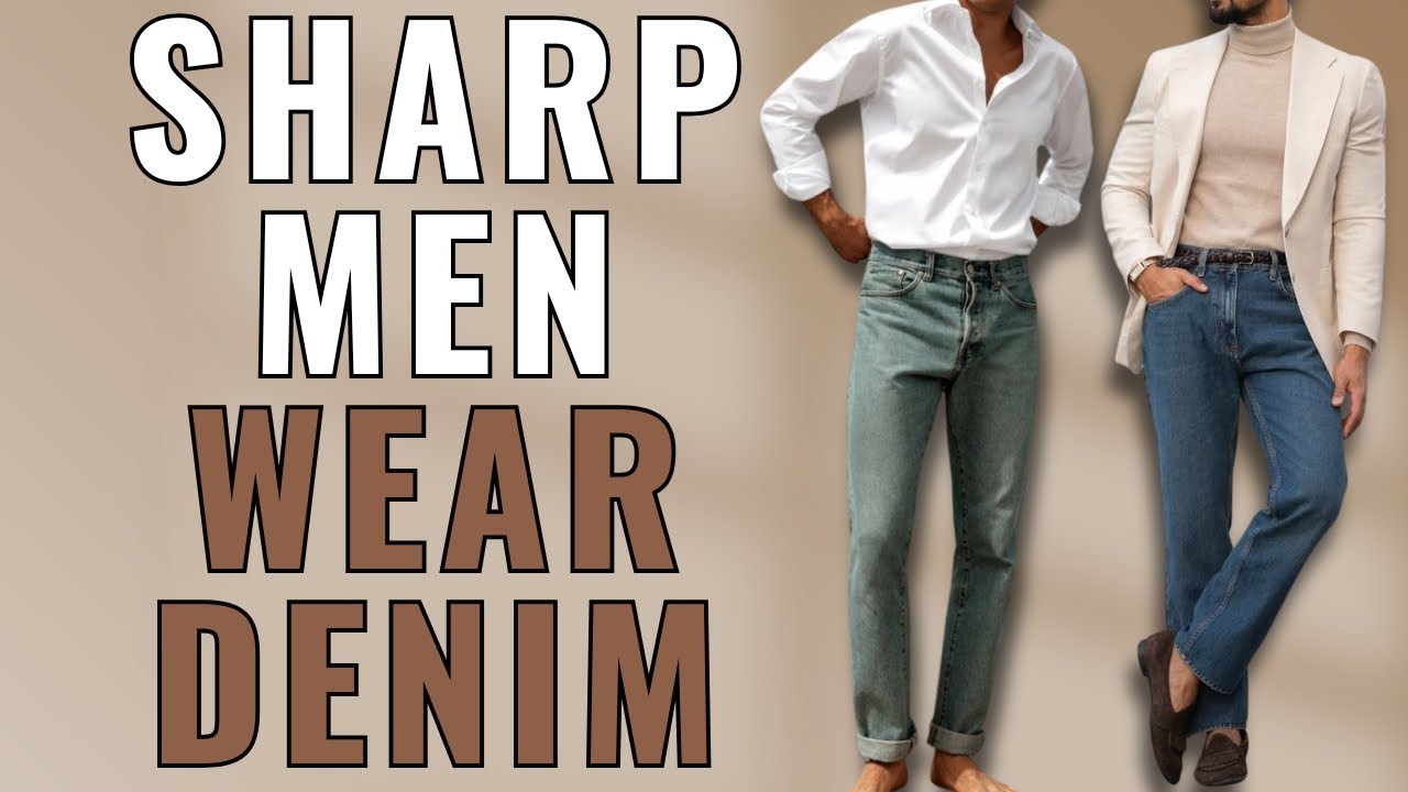 True Gentleman Wear Jeans Like THIS!