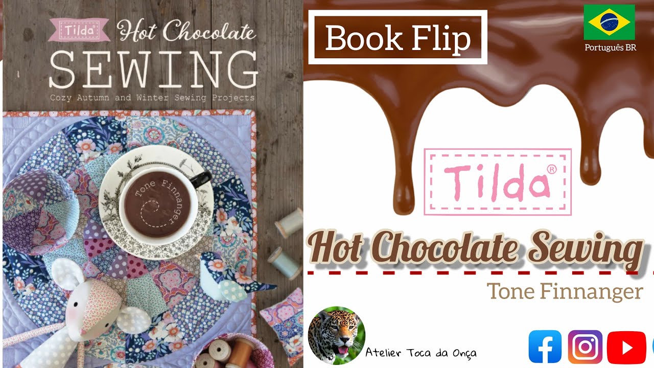 Tilda Hot Chocolate Book Flip - Livro Resenha: Tone Finnager Dolls, Ducks, Rang Doll, Quilts Tilda