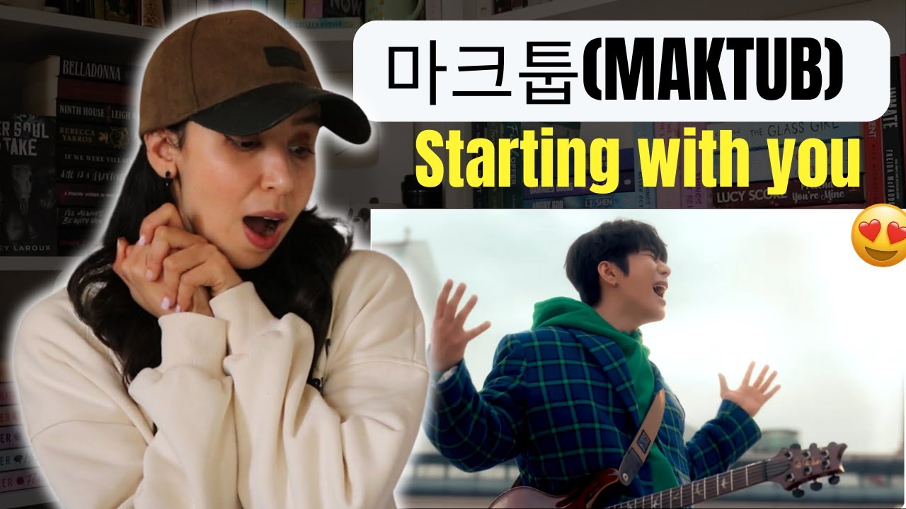 MAKTUB – 시작의 아이 (Starting With You) M/V | REACTION