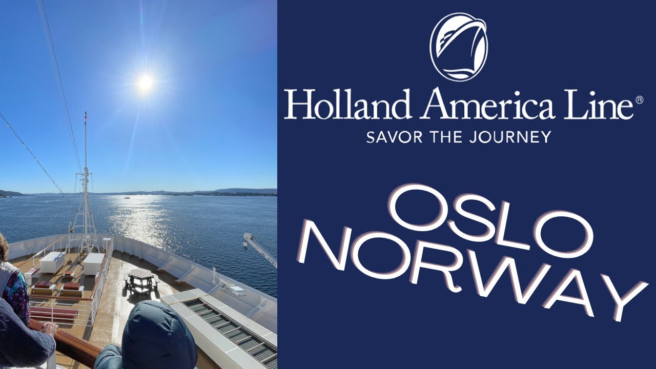 AD Visiting OSLO, NORWAY on HAL Rotterdam! | Holland America Line | HAL Rotterdam |