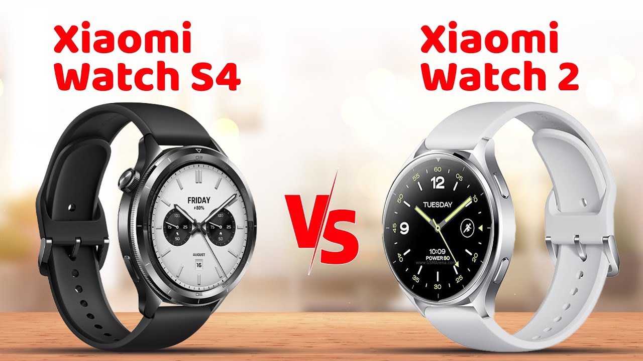 Xiaomi Watch S4 vs Xiaomi Watch 2 Specification Comparison