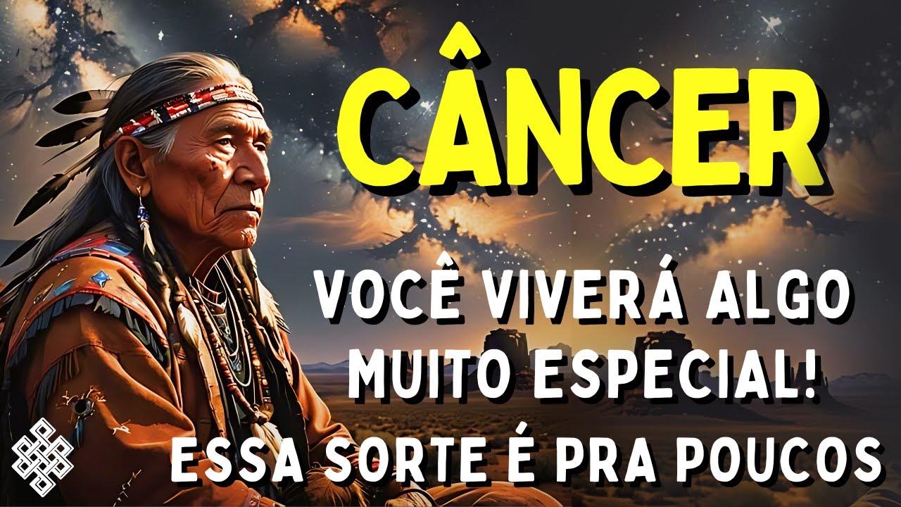 CÂNCER ♋: VOCÊ VIVERÁ ALGO ESPECIAL😱 UM ÊXITO DESCOMUNAL SERÁ SEU ORGULHO😍ESSA SORTE É PRA POUCOS!