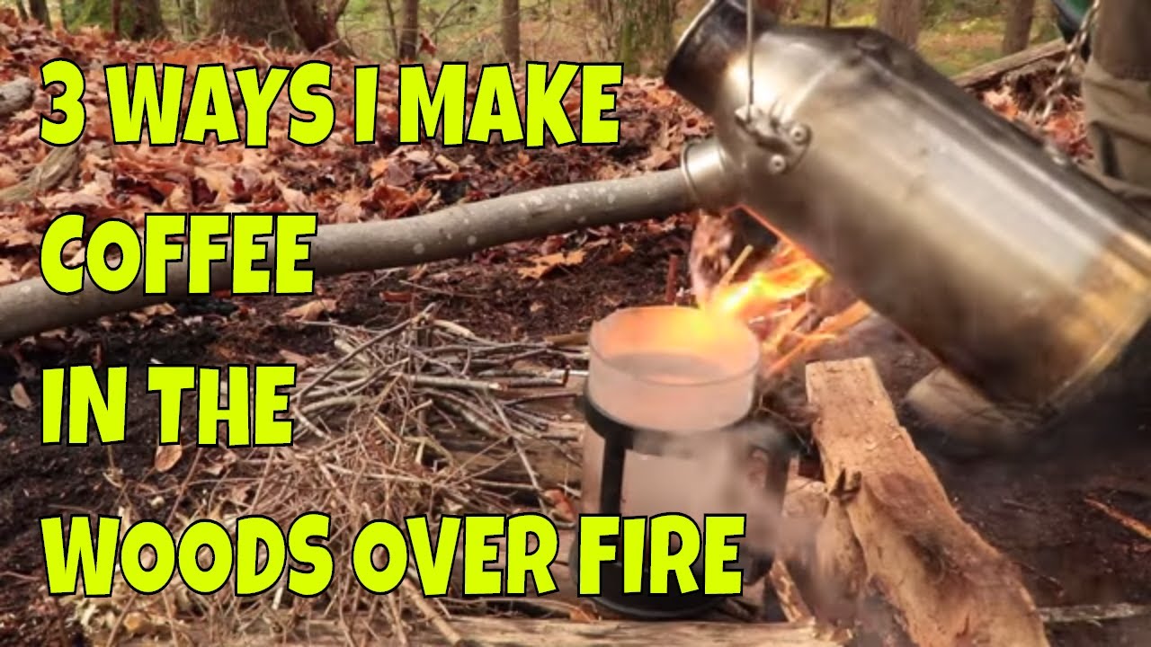 Three Ways I Make Coffee in the Woods