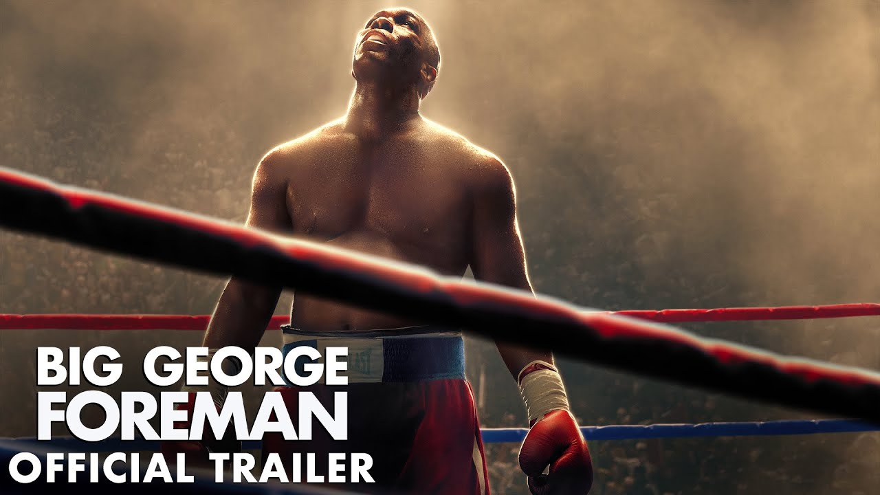 BIG GEORGE FOREMAN &ndash;&nbsp;Official Trailer (HD)
