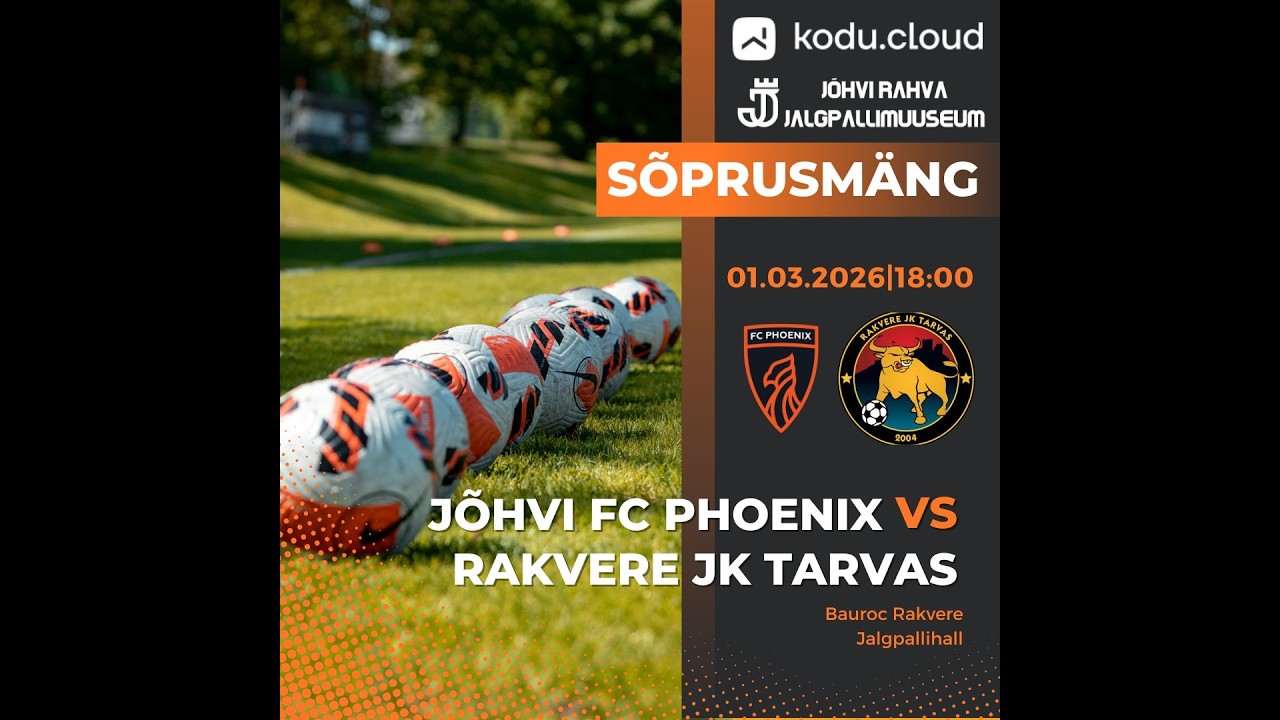 SÕPRUSMÄNG: Jõhvi FC Phoenix vs Rakvere JK Tarvas