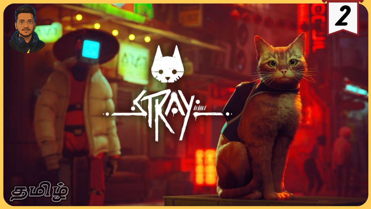 Cat Escape Story Continues 😺 | Stray | Tamil Nerdy Gamer