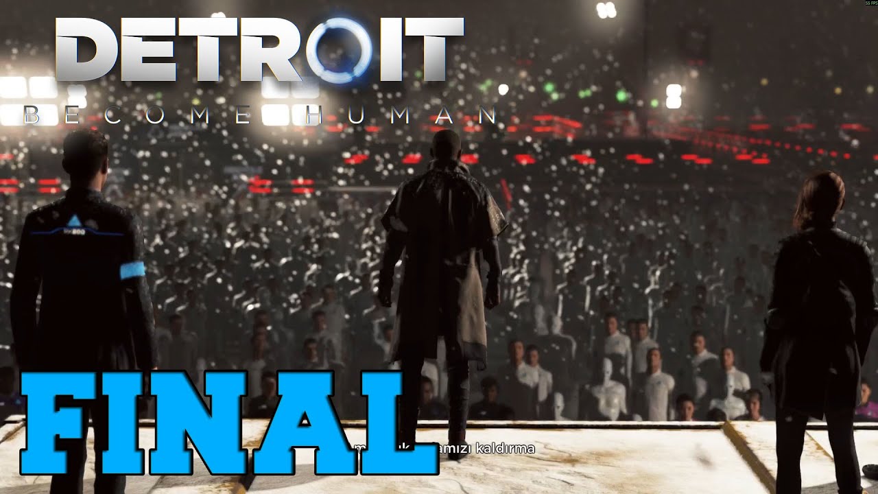 ANDROİDLER ÖZGÜRLÜK KAZANACAKMI ? I DETROIT BECOME HUMAN I FİNAL