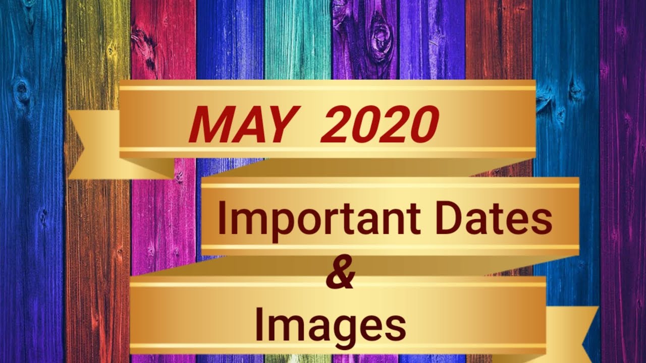 Important Days of May 2020/National and International Days in May 2020/May 2020