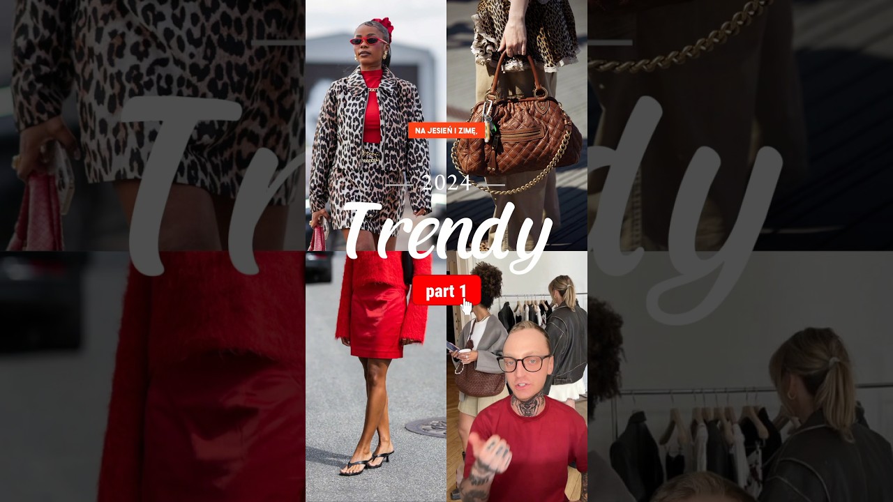 Trendy na jesień i zimę 2024! Zobacz co będzie modne na ulicach! #moda #ubrania