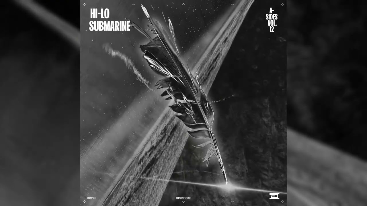 HI-LO - SUBMARINE [DRUMCODE]