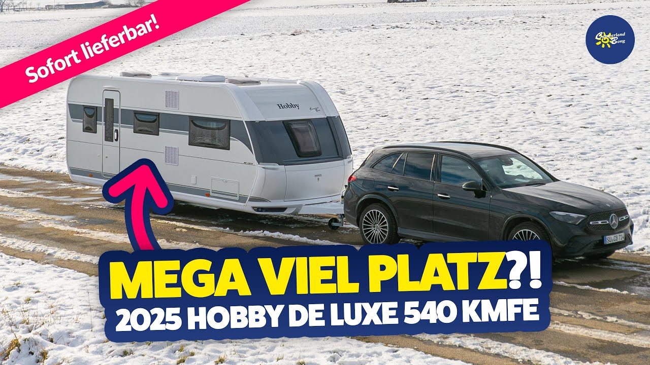 MEGA!😍 2025 Hobby De Luxe 540 KMFe | Caravan | Test & Kaufberatung - Camperland Bong